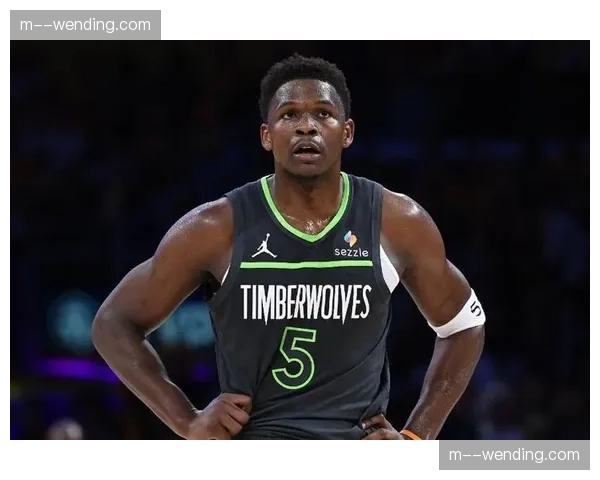 森林狼爱德华兹场均失误控制 控卫短板制约球队上限